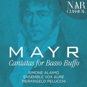 Mayr: Cantatas for Basso Buffo - Johann Simon Mayr