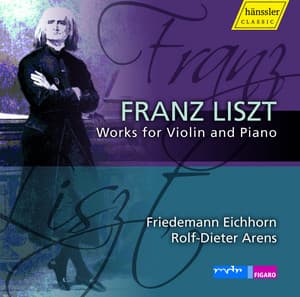 Liszt: Works for Violin and Piano, Vol. 1 - Franz Liszt