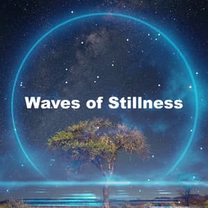 Waves of Stillness - Binaural Healing