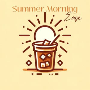 Summer Morning Ease - Dave Orland