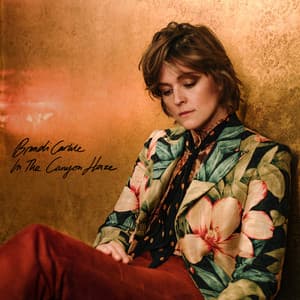 In These Silent Days  In The Canyon Haze - Brandi Carlile