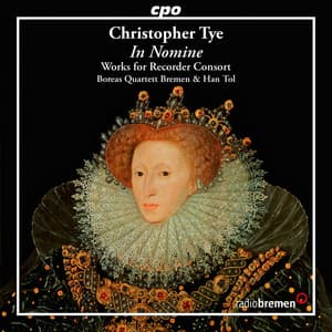 Tye: In nomine – Works for Recorder Consort - John Taverner