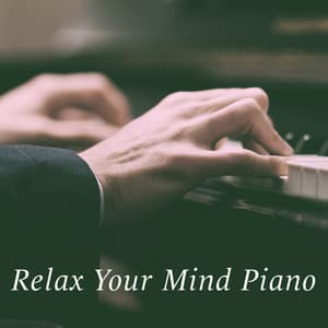Relax Your Mind Piano - Classical Study Music