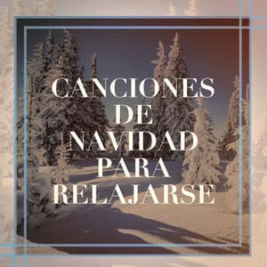 Canciones de Navidad para Relajarse - Musica de Relajacion Espace
