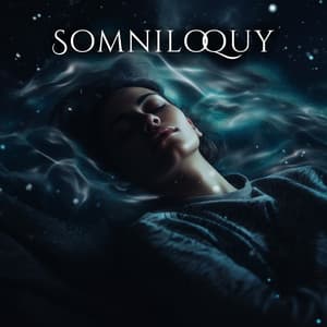 Somniloquy: Calm Relaxing Therapy for Sleep Disorders - Deep Relaxation Exercises Academy