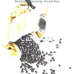 Backdrop for Studying - Double Bass - Cafe Jazz