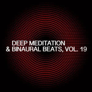Deep Meditation & Binaural Beats, Vol. 19 - Skylight+
