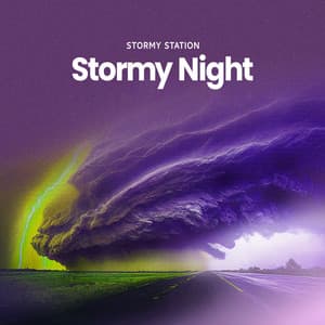 Stormy Night - Stormy Station