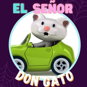 El Señor Don Gato - La Vaca Lola La Vaca Lola