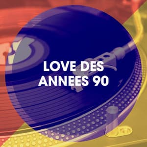 Love Des Années 90 - Tubes radios