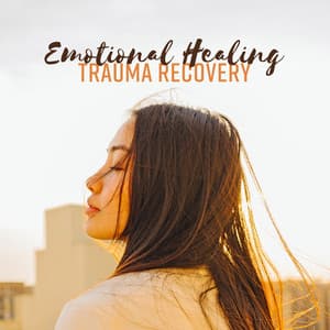 Emotional Healing - Body Soul Music Zone