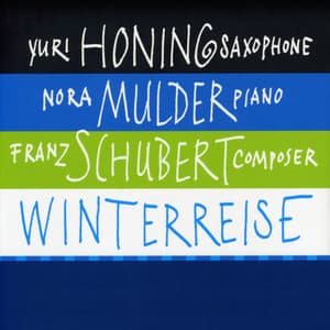Winterreise - Yuri Honing