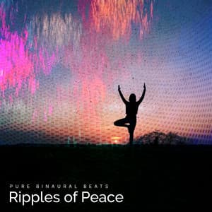 Ripples of Peace - Pure Binaural Beats