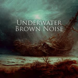 Underwater Brown Noise: Underwater Sound, Whales in the Deep, Swimming with Whales, Deep Ocean Underwater Sound Effects, Deep Ocean ASMR Ambience - White Noise Universe