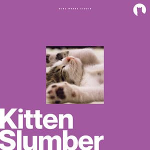 Kitten Slumber - Music for Cats Peace