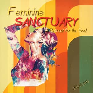 Feminine Sanctuary: A Retreat for the Soul - Zenrays