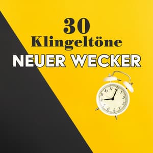 30 Klingeltöne: Neuer Wecker, beruhigende Klänge für das morgendliche Aufwachen - Entspannungsmusik Oase