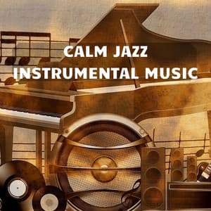 Calm Jazz Instrumental Music - Smooth Jazz Channel