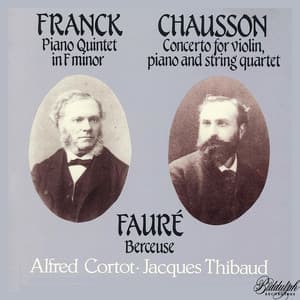 Franck, Chausson & Fauré: Chamber Works - Jacques Thibaud