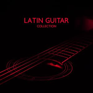 Latin Guitar Jazz Instrumental Collection, Summer Party, Chill & Dance - Latino Dance Music Academy