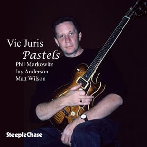 Pastels - Vic Juris