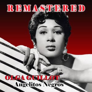 Angelitos negros - Olga Guillot