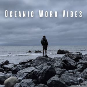 Oceanic Work Vibes: Chill Music for a Productive Mindset - Ocean Atmospheres