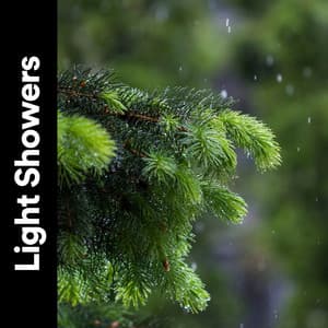 Light Showers - Rain Sounds for Relaxation