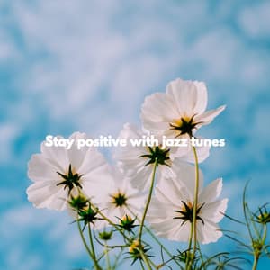 Stay positive with jazz tunes - Happy Music for Retail Stores