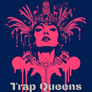 Trap Queens: Hypnotic & Seductive Trap Playlist - Jacob Eike