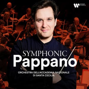 Symphonic Pappano - Orchestra dell'Accademia Nazionale di Santa Cecilia