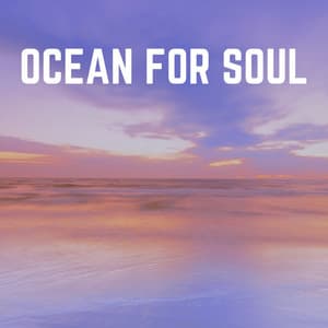 Ocean for Soul - ASMR Earth