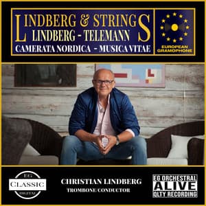 Lindberg and Strings - Christian Lindberg