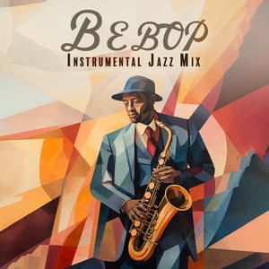 Bebop Instrumental Jazz Mix - Feel Good Jazz