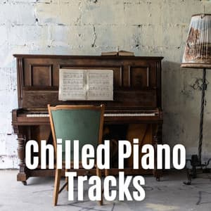Chilled Piano Tracks - PianoDeuss