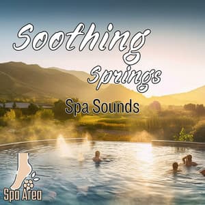 Soothing Springs: Spa Sounds - Spa Area