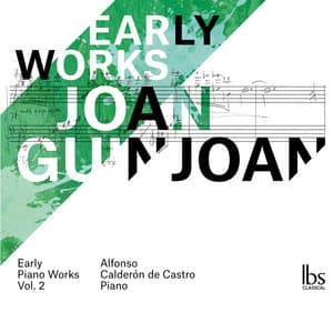 Guinjoan: Early Piano Works, Vol. 2 - Joan Guinjoan