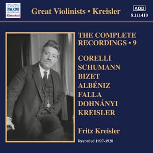 Kreisler: The Complete Recordings, Vol. 9 - Fritz Kreisler
