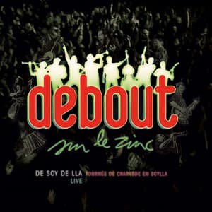 De Scy de Lla - Debout Sur Le Zinc