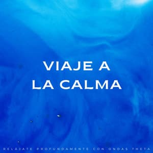 Viaje A La Calma: Relájate Profundamente Con Ondas Theta - Paisajes Binaurales