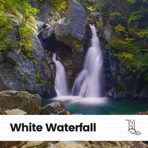 White Waterfall - Water Soundscapes