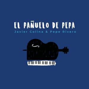 El Pañuelo de Pepa - Javier Colina