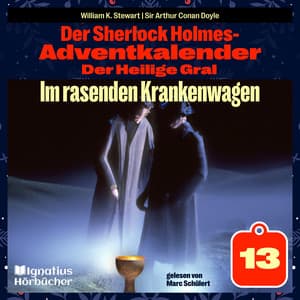 Im rasenden Krankenwagen - Der Sherlock Holmes-Adventkalender