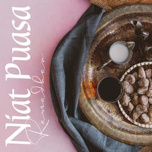 Niat Puasa Ramadhan – Spiritual Music - World Festival Anthems