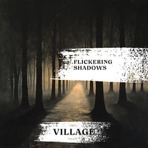 Flickering Shadows - Zen from Village