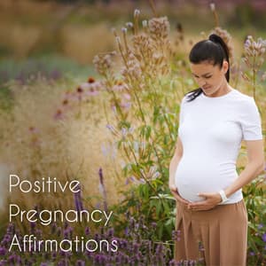 Positive Pregnancy Affirmations - Elizabeth Mor
