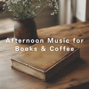 Afternoon Music for Books & Coffee - Café Lounge Resort