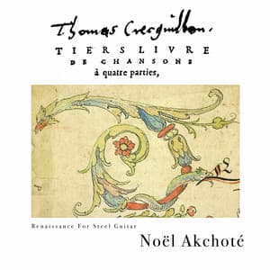 Crecquillon: Tiers livre de chansons à quatre parties - Thomas Crecquillon