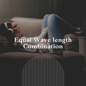 Equal Wave length Combination - Green Noise Therapy
