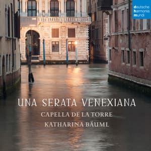 Una serata Venexiana - Capella De La Torre